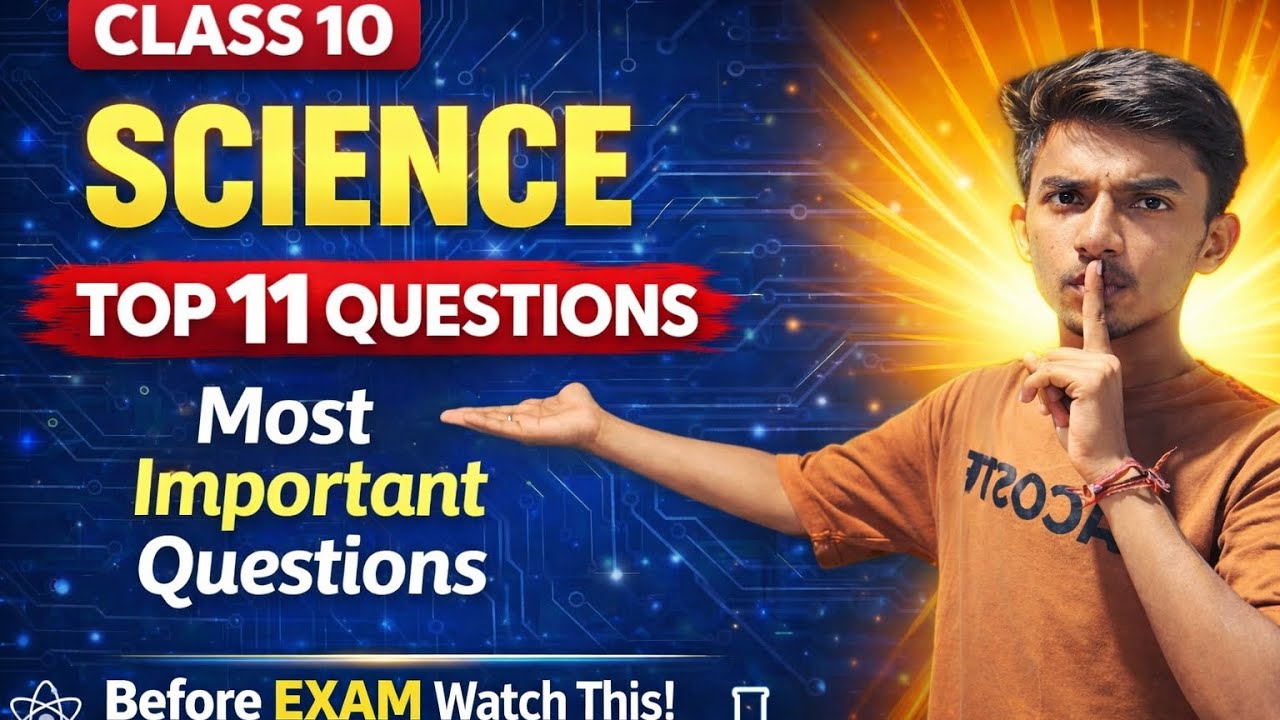 Before Science Board ExamI Top 11 Most Important Questions | Class 10