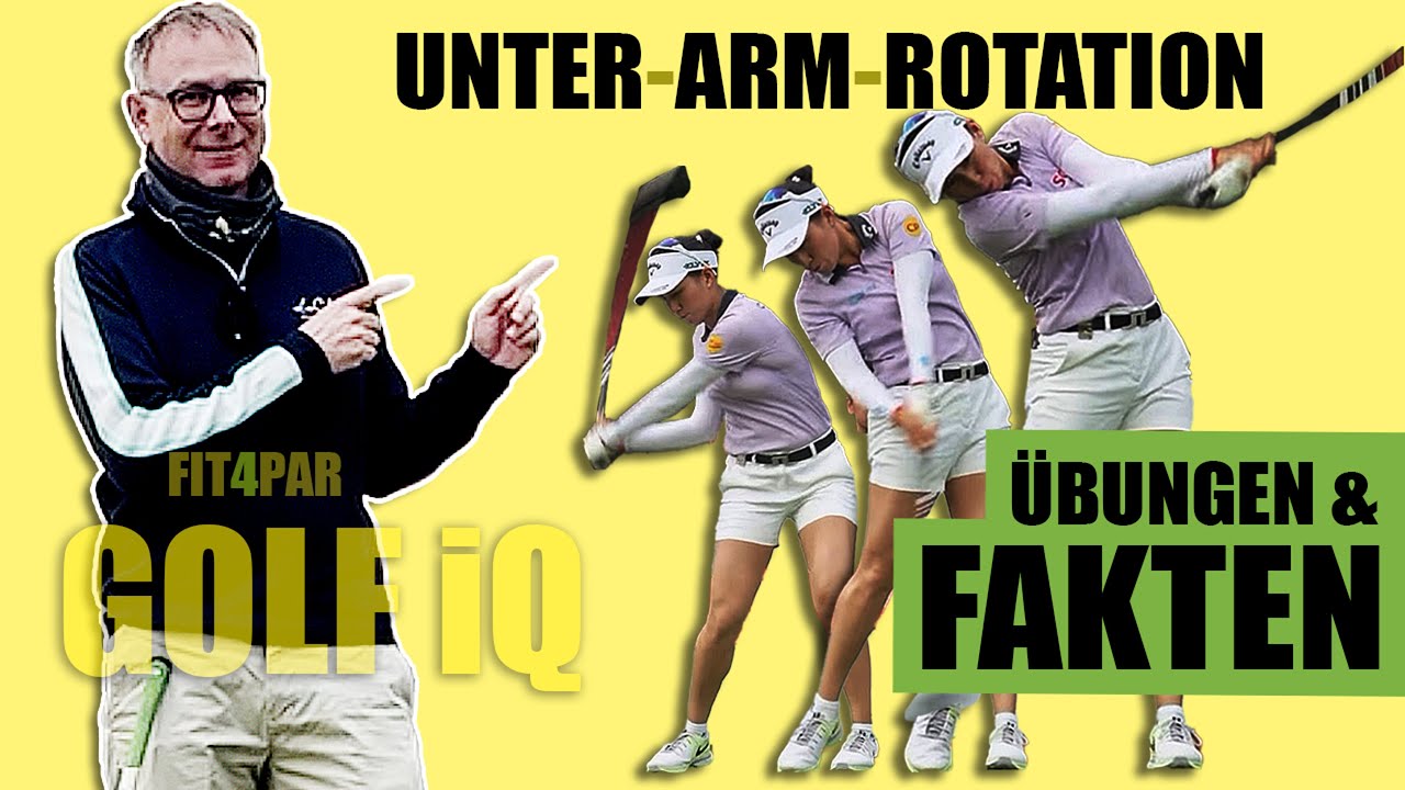 Unter-Arm-Rotation im Golf – Warum sie Dein Spiel verändert! 💪 ⛳️  Umfassender Leitfaden #fit4par