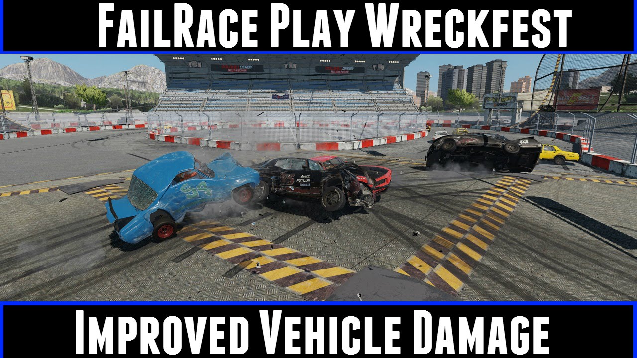 FailRace Play Wreckfest Improved Vehicles Damage