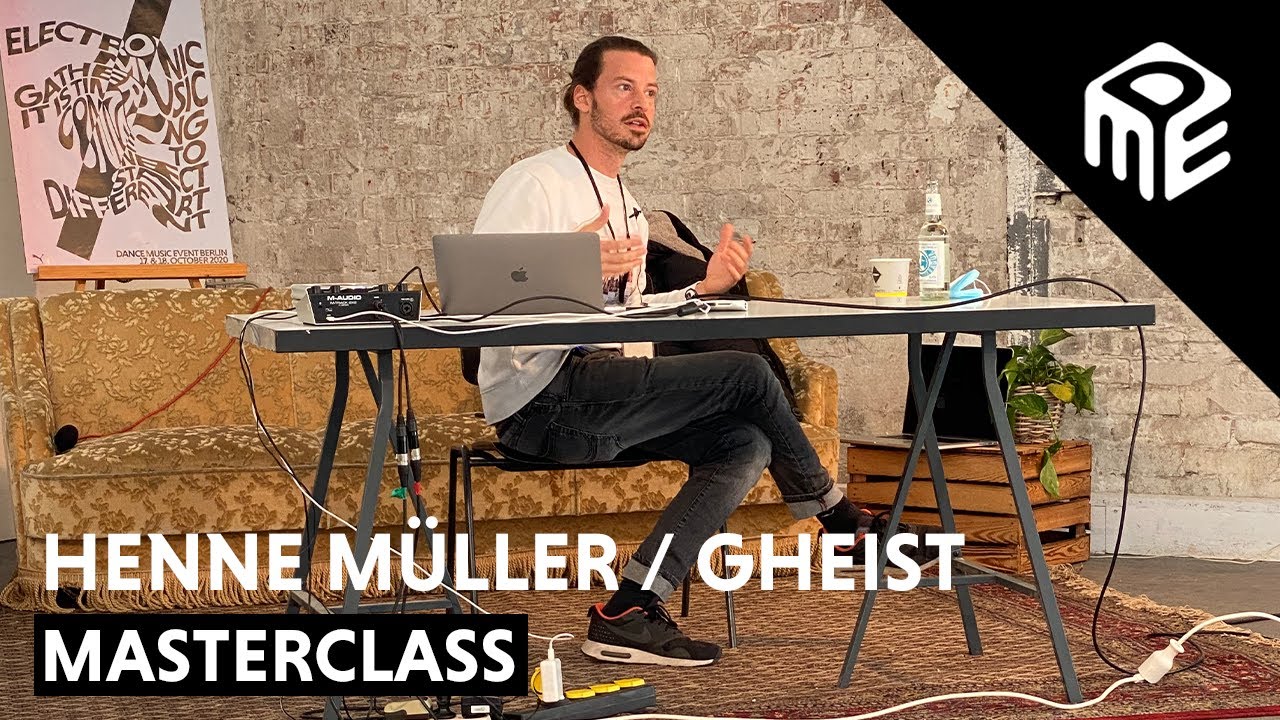 Henne M&uuml;ller / GHEIST Masterclass | DME Berlin 2020