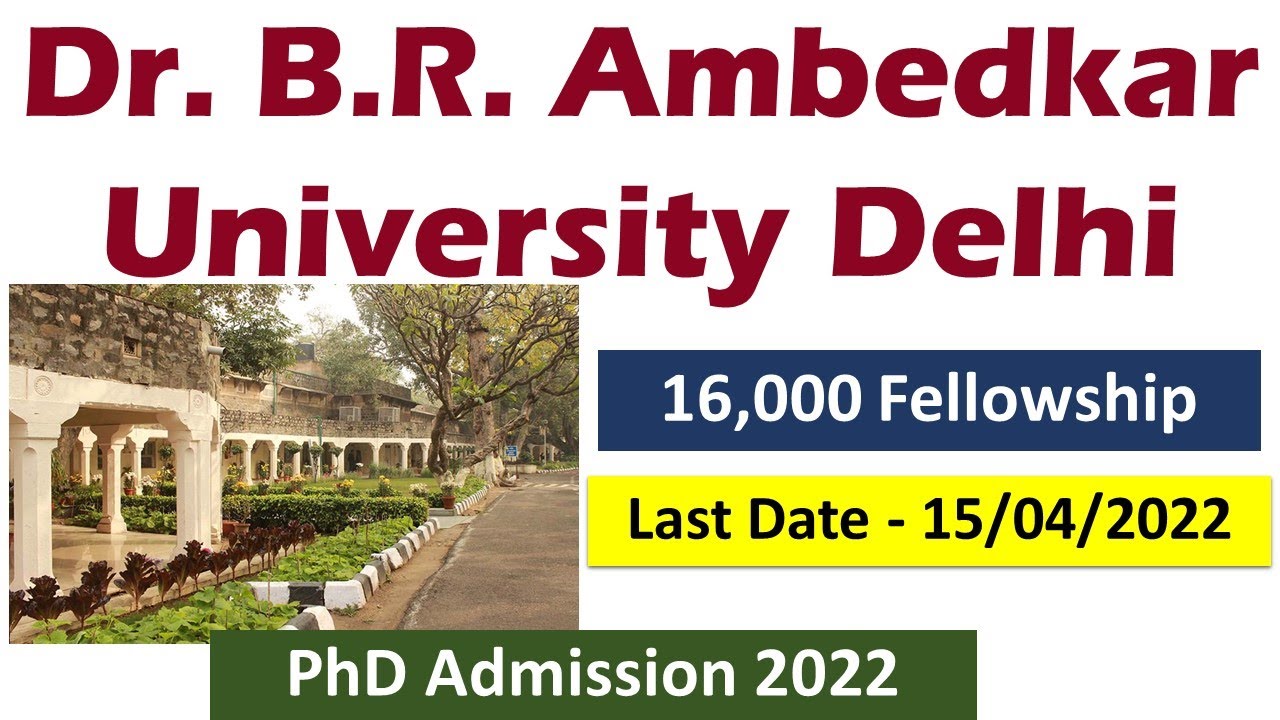 PhD Admission 2022 || 16,000 fellowship || PhD With Fellowship || AUD PhD || Last Date - 12/05/2022