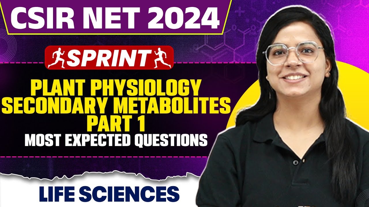 CSIR NET Dec 2024 Life Sciences | Plant Physiology | Secondary Metabolites Part - 1 | PW