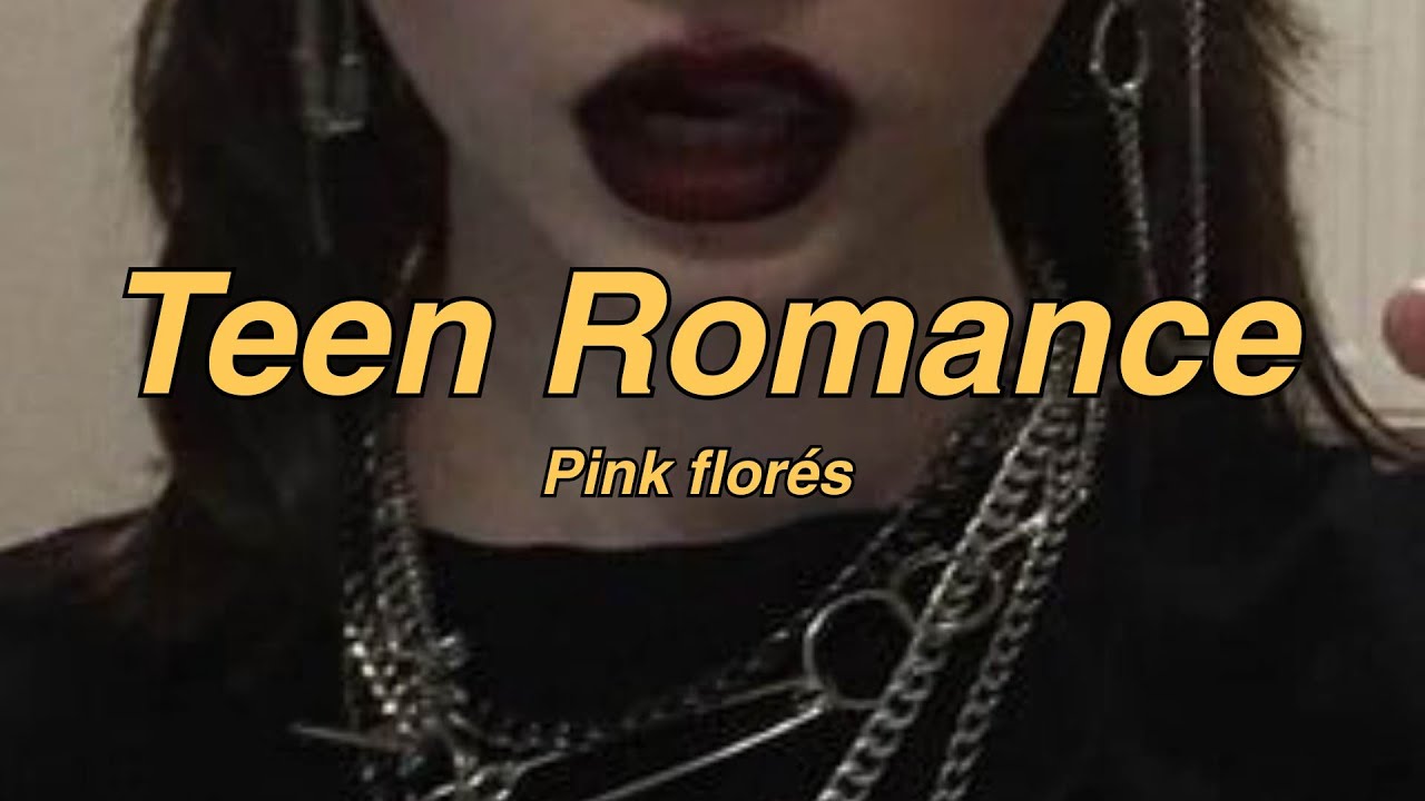 Pink florés - teen romance💕 (Lyrics)