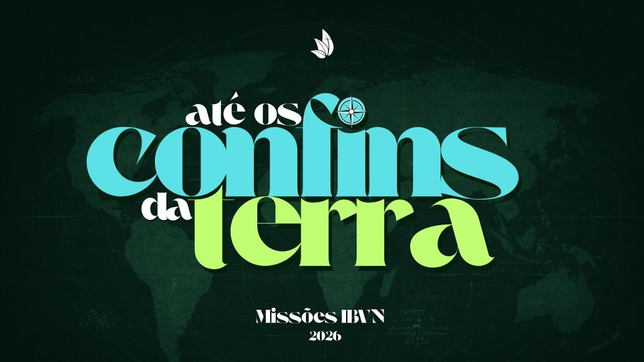 Abertura de Missões 2026 | Igreja Batista Vida Nova | 01/03/2026