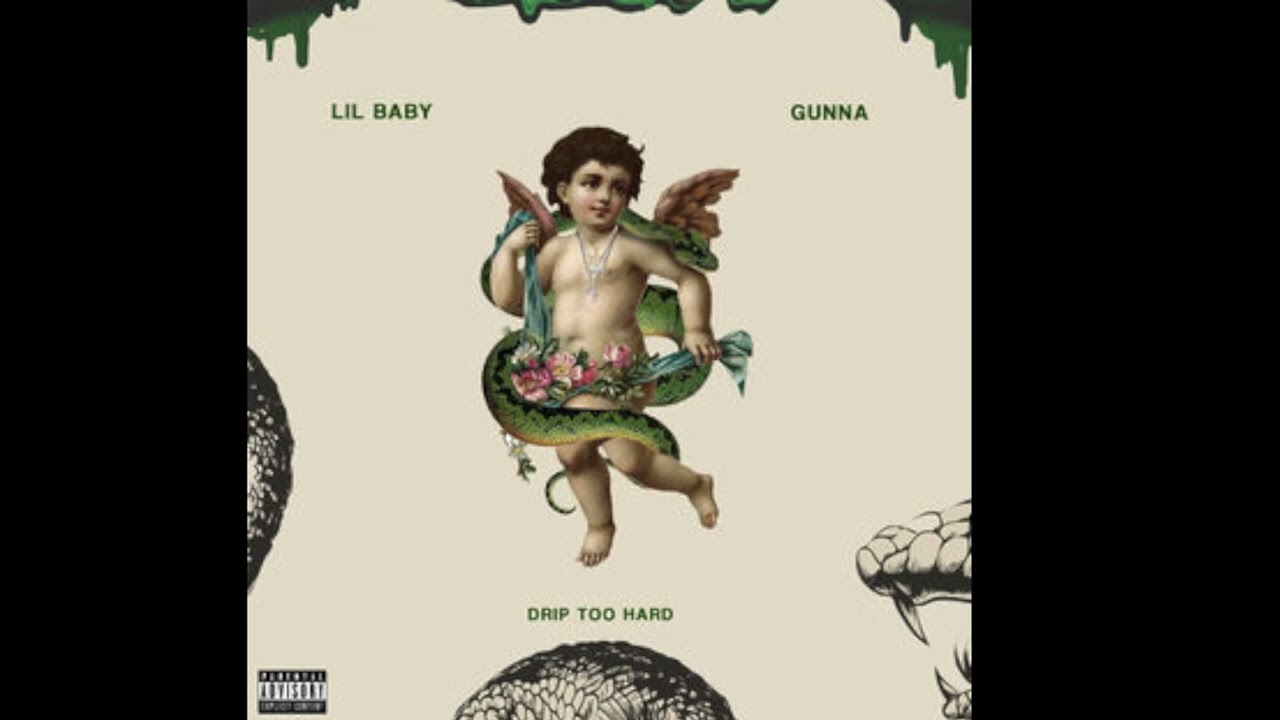 Lil Baby x Gunna - Drip Too Hard (Official Audio)