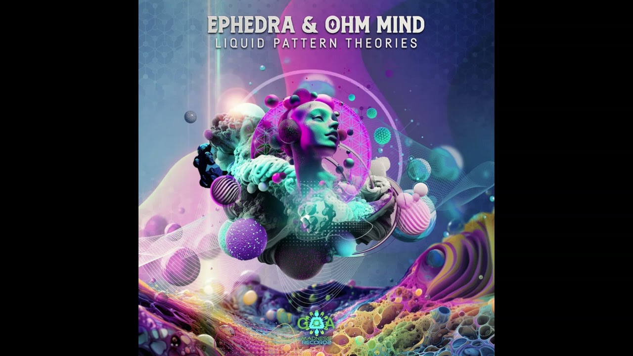 Ephedra & Ohm Mind: Blending The Psychedelic Soup (Official)