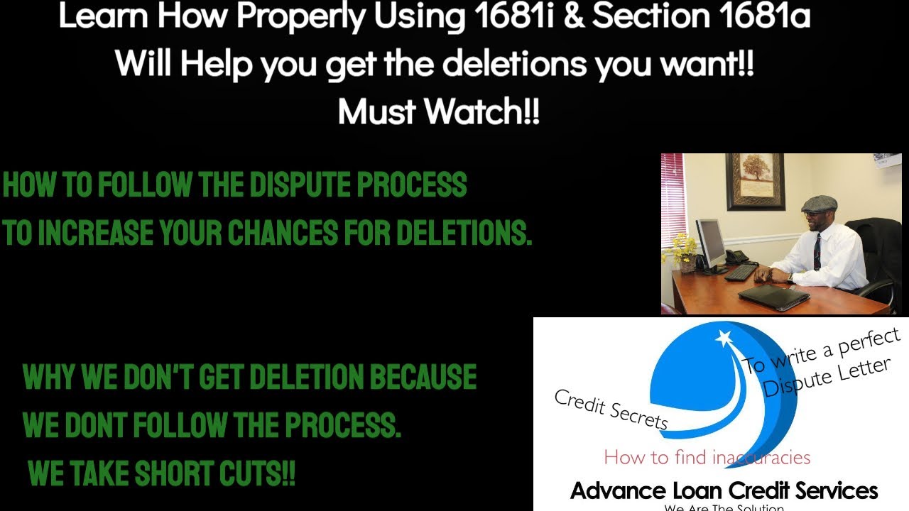 Learn How Properly Using Section 1681i & 1681a Will Get Your Your Deletion! Must Watch!!