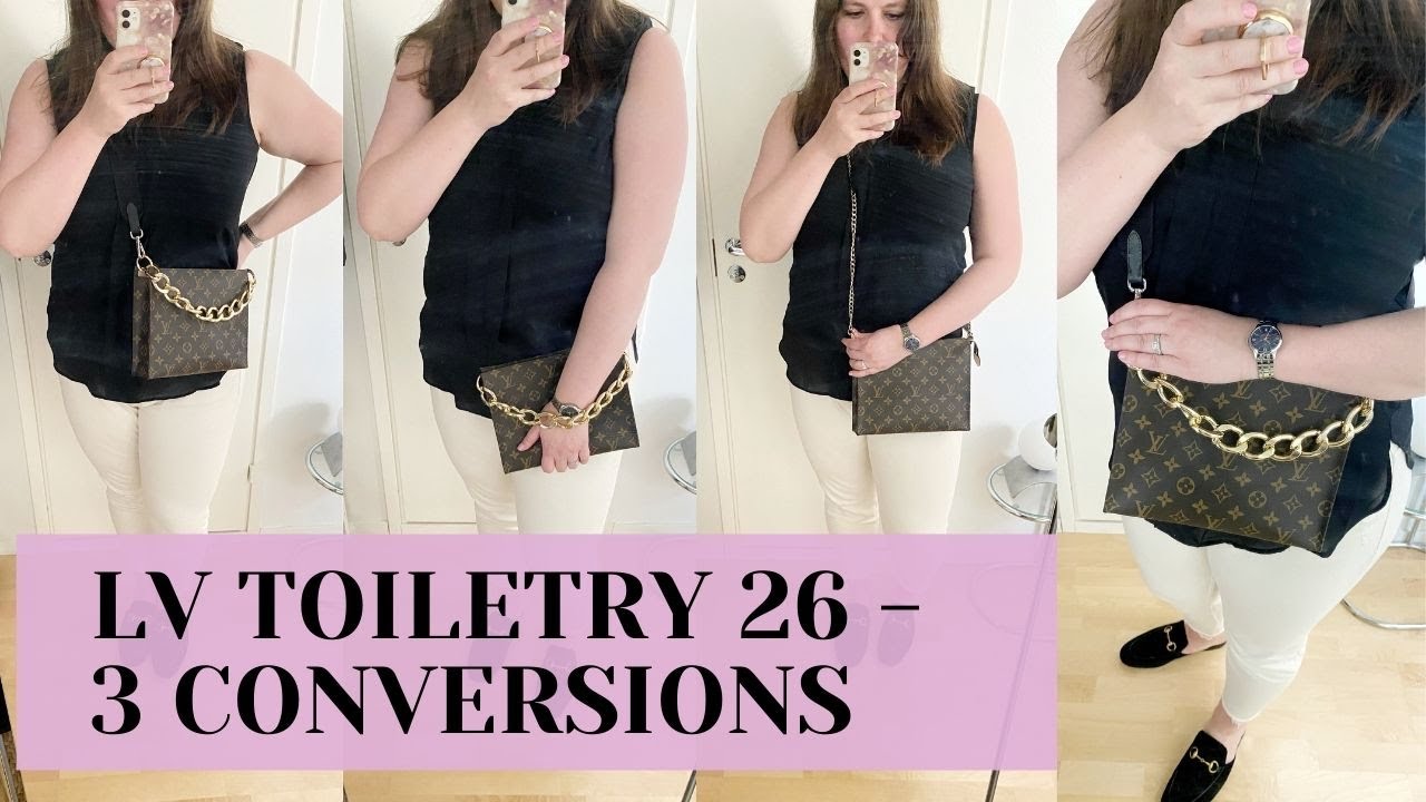 LOUIS VUITTON TOILETRY POUCH 26 / CONVERTING THE LV TOILETRY POUCH INTO A CROSS-BODY BAG *TUTORIAL*