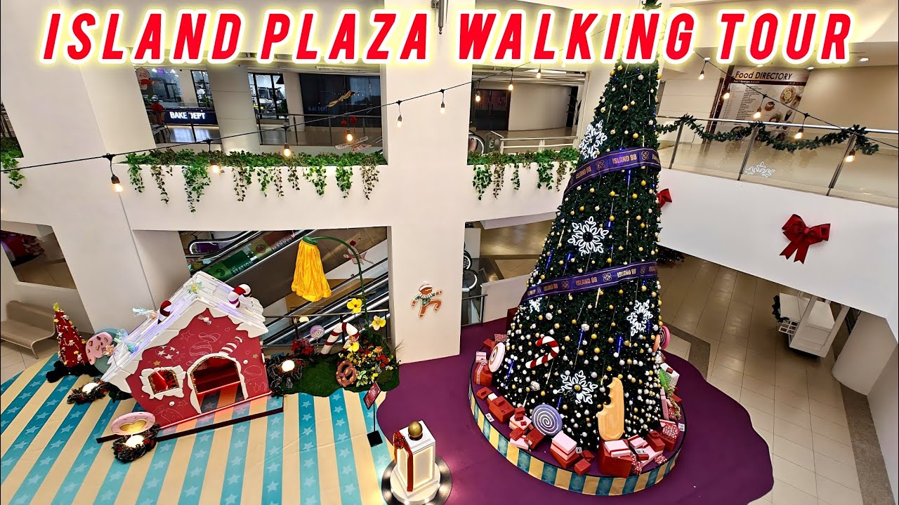 [4K-HDR] ISLAND PLAZA WALKING AROUND DURING CHRISTMAS🎁TANJUNG PENANG-GEORGETOWN-MALAYSIA TRAVEL 🇲🇾🧳
