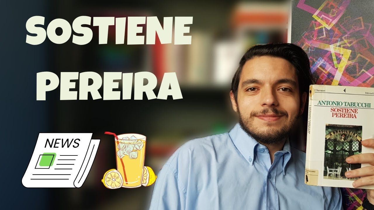 Malinconia, Politica e Inquietudine: Antonio Tabucchi - Sostiene Pereira