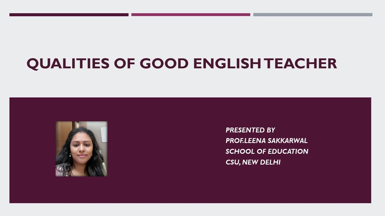 Qualities of Good English teacher