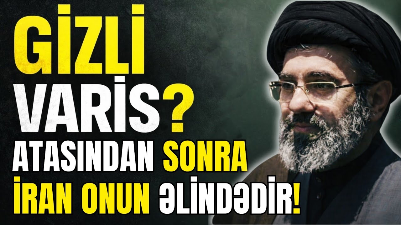 İranın Yeni Lideri Müctəba Xamenei Kimdir? – Hakimiyyətin Gizli Varisi!