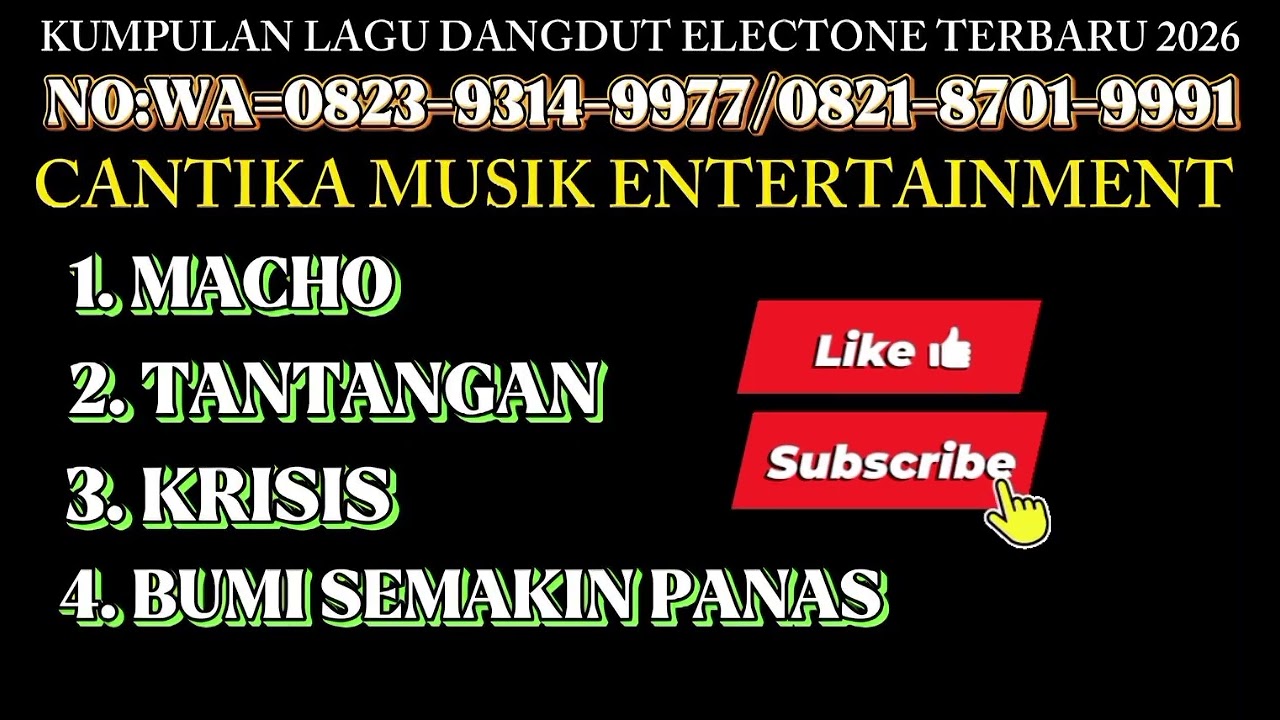 KUMPULAN LAGU DANGDUT ELECTONE TERBARU 2026 CANTIKA MUSIK ENTERTAINMENT 