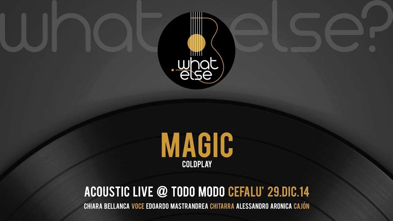 Magic - Coldplay (acoustic cover) live @ TodoModo