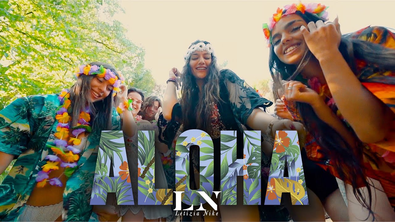 Letizia Nike - ALOHA (Official Video)
