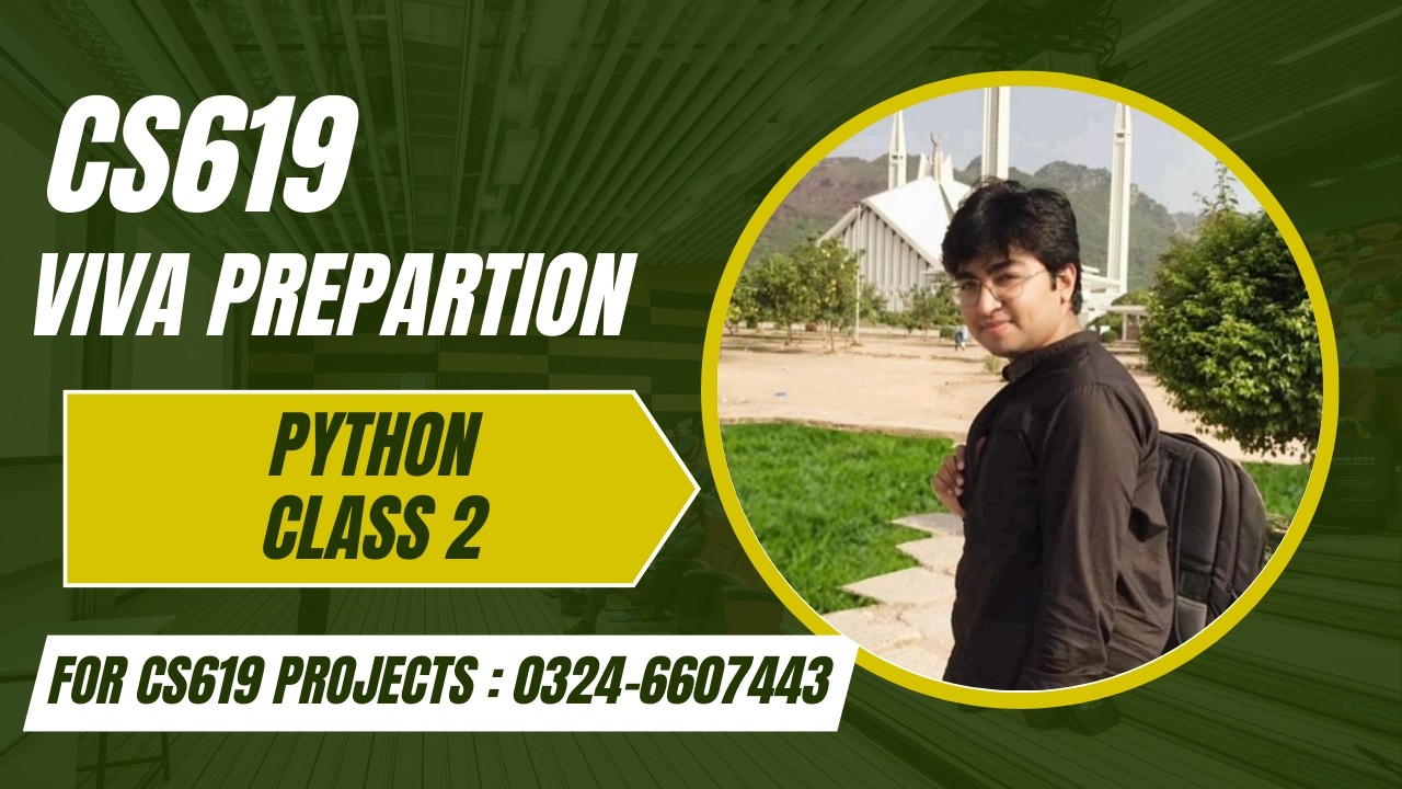 CS619 Python Viva Preparation Class 2 || Sir Ibsham