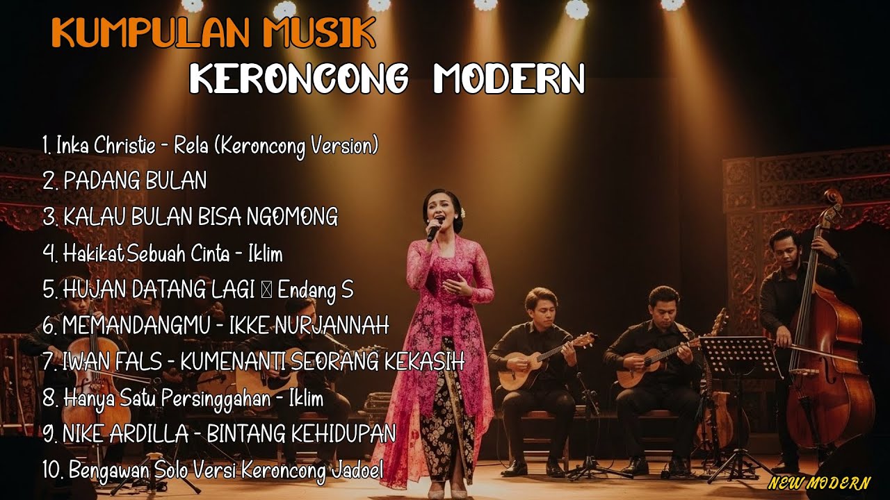 Mix - FULL ALBUM KERONCONG MODERN 2025 || NEW NORMAL KERONCONG INKA CHRISTIE-RELA | PADANG BULAN