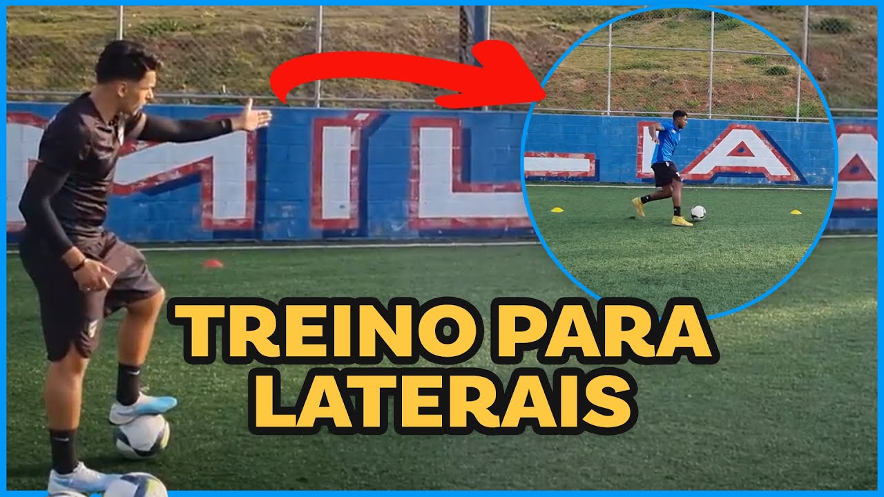 TREINO FÍSICO-TÉCNICO PARA LATERAIS