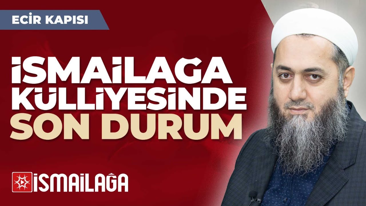 Ecir Kapısı 17: İsmailağa Külliyesinde Son Durum