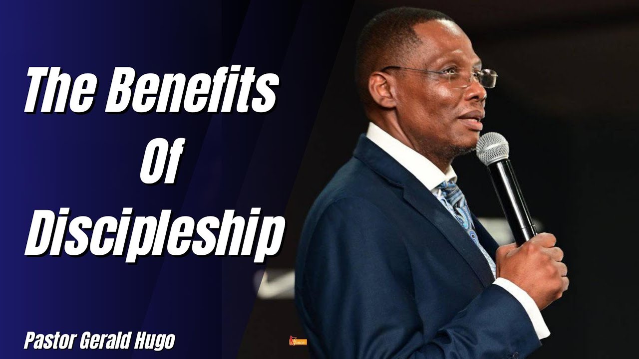 The Benefits of Discipleship