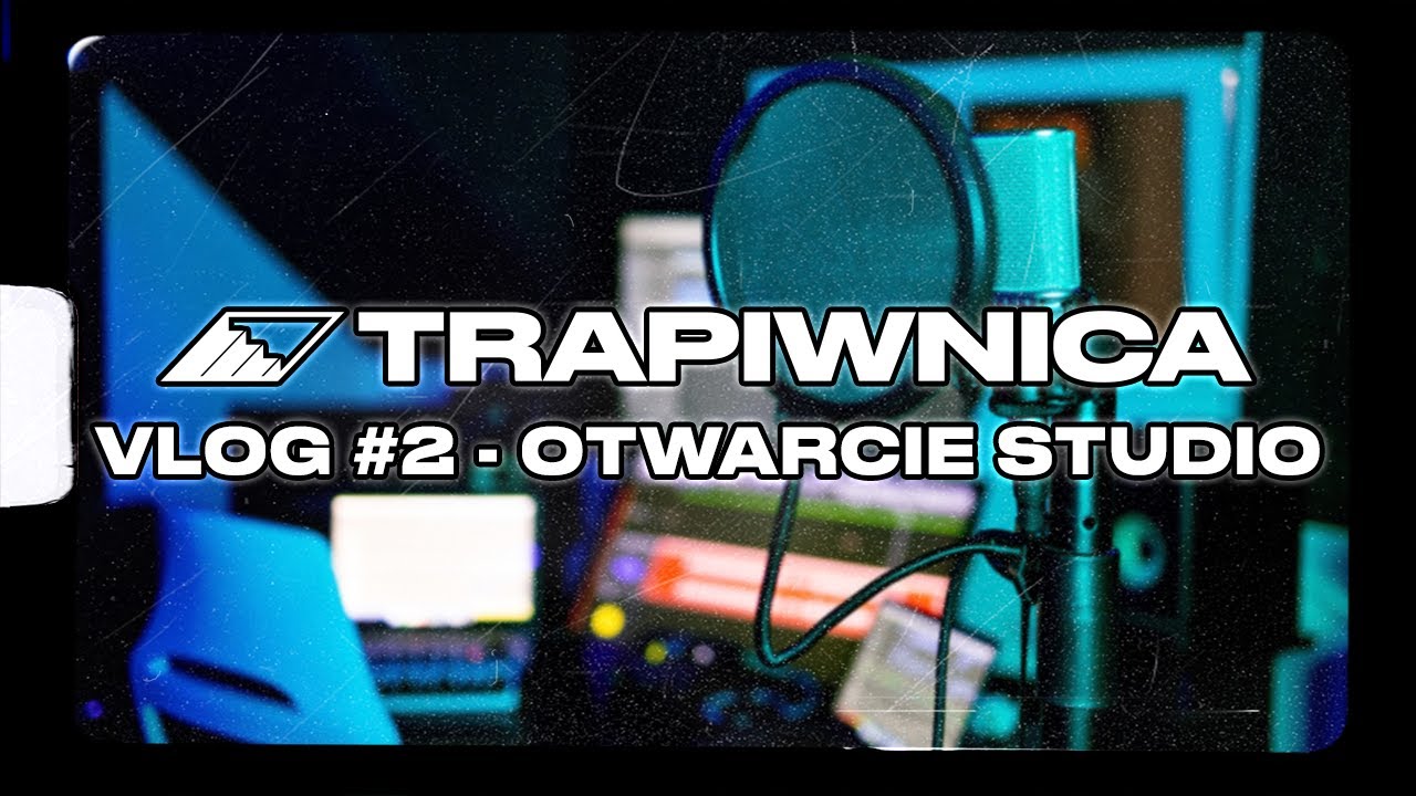 TRAPIWNICA VLOG - Otwarcie studio