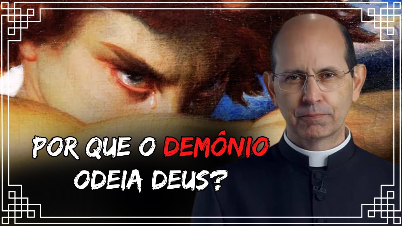 O Demônio não conhece Deus - Padre Paulo Ricardo