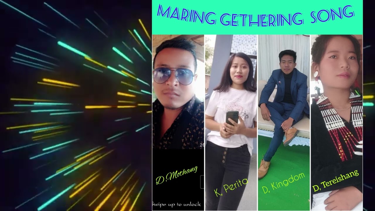 Maring Gathering Song|| Nuiyurase# Kingdom, Perita, Mothang& Terishang