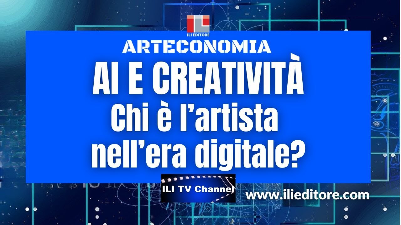 INTELLIGENZA ARTIFICIALE E CREATIVITÀ Chi è l’artista nell’era digitale?