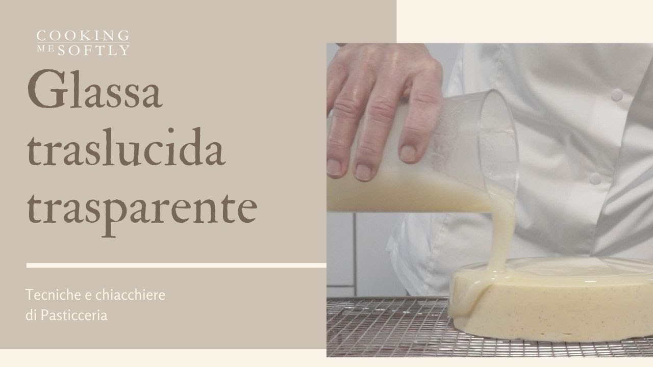 Glassa traslucida trasparente - Glassa senza cioccolato