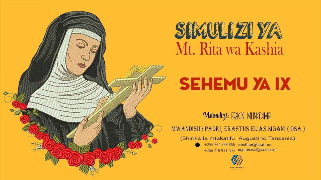 Simulizi ya Mt  Rita   Sehemu ya Tisa