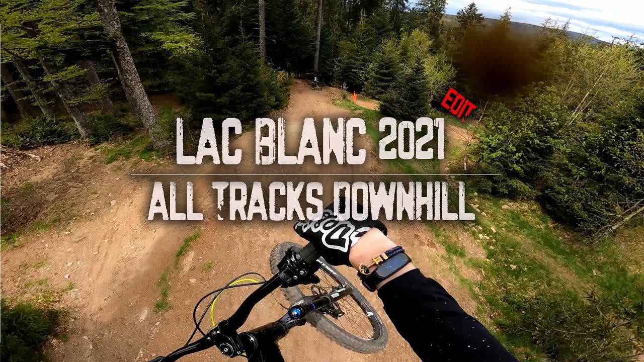 LAC BLANC DOWNHILL 2021 // VTT EDIT // HERO 9