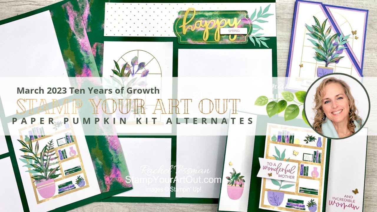 March 2023 Ten Years of Grown PP Kit Alternatives