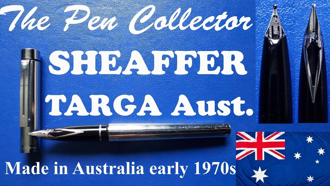 SHEAFFER Targa Australia Fountain Pen Review