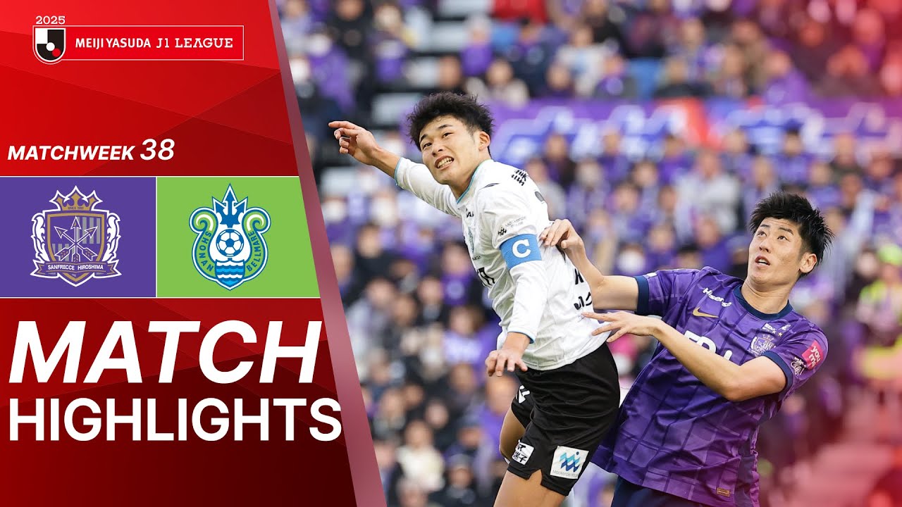 Sanfrecce Hiroshima vs Shonan Bellmare - Game Highlights | 2025 J1 LEAGUE | MW38