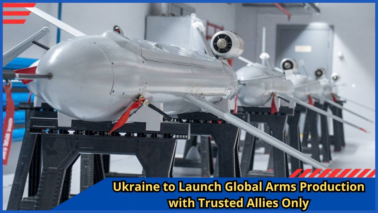 Ukraine to Launch Global Arms Production with Trusted Allies Only