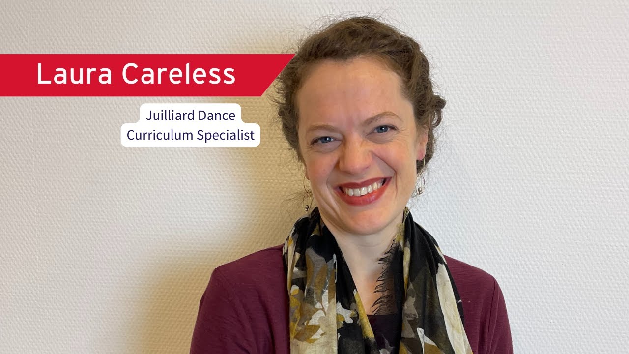 Interview with The Juilliard Dance Curriculum Specialist, Laura Careless | Coll&egrave;ge Champittet