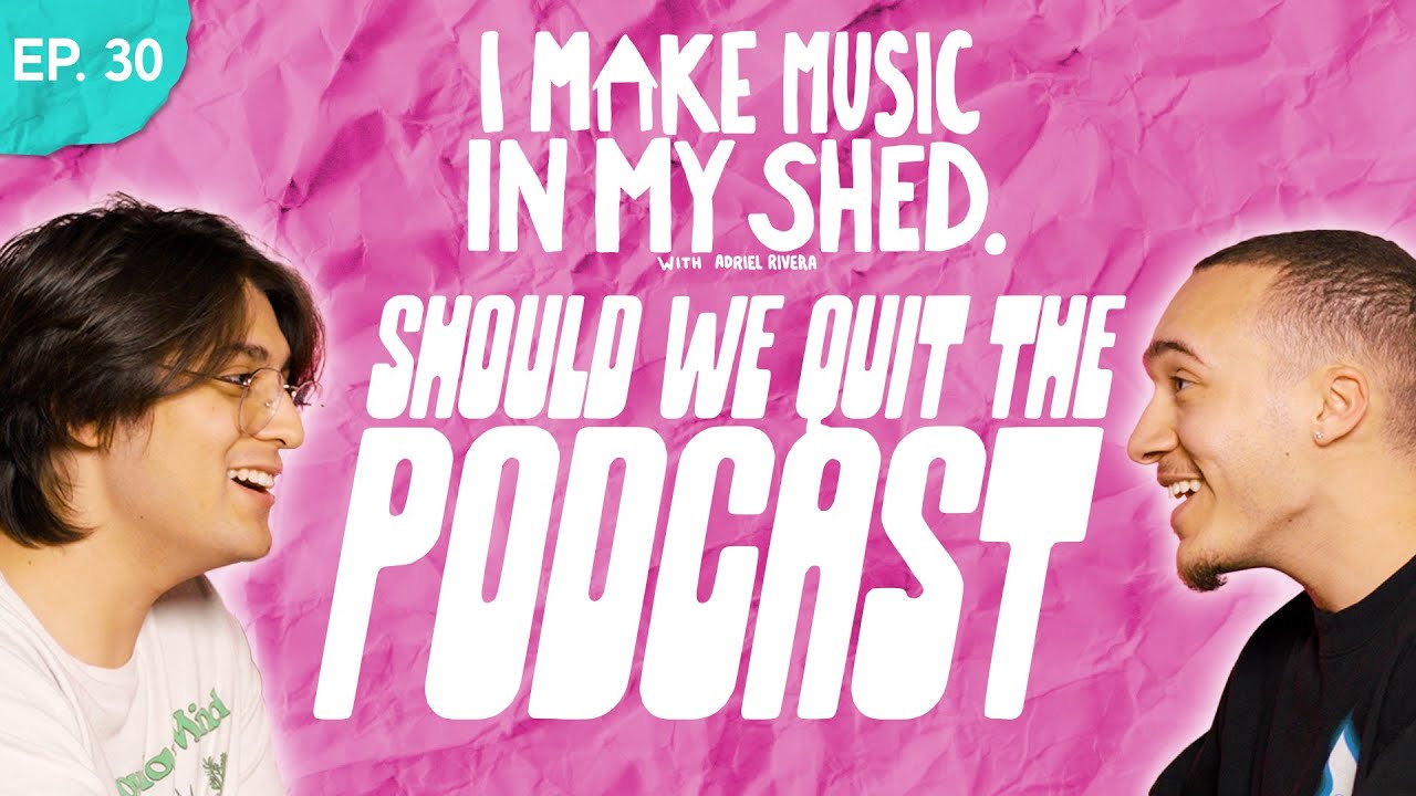 Should We Quit? | I make music in my shed. Ep. 52