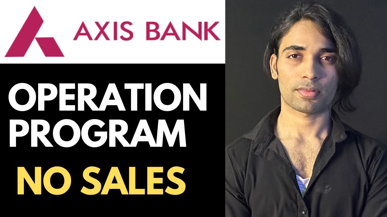 Axis Bank Operations Program Explained | Non-Sales Desk Job | Salary & Career Path