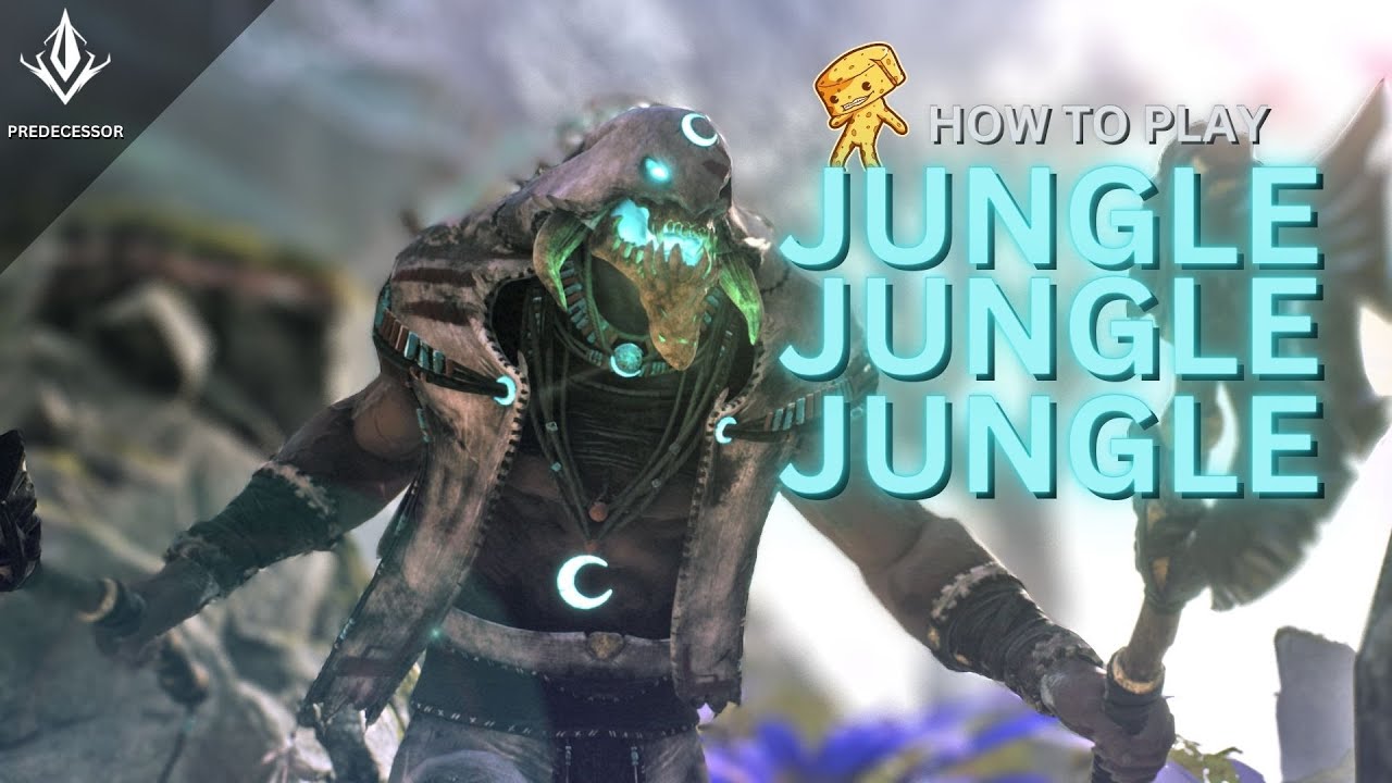 How to Play: Jungle | Predecessor