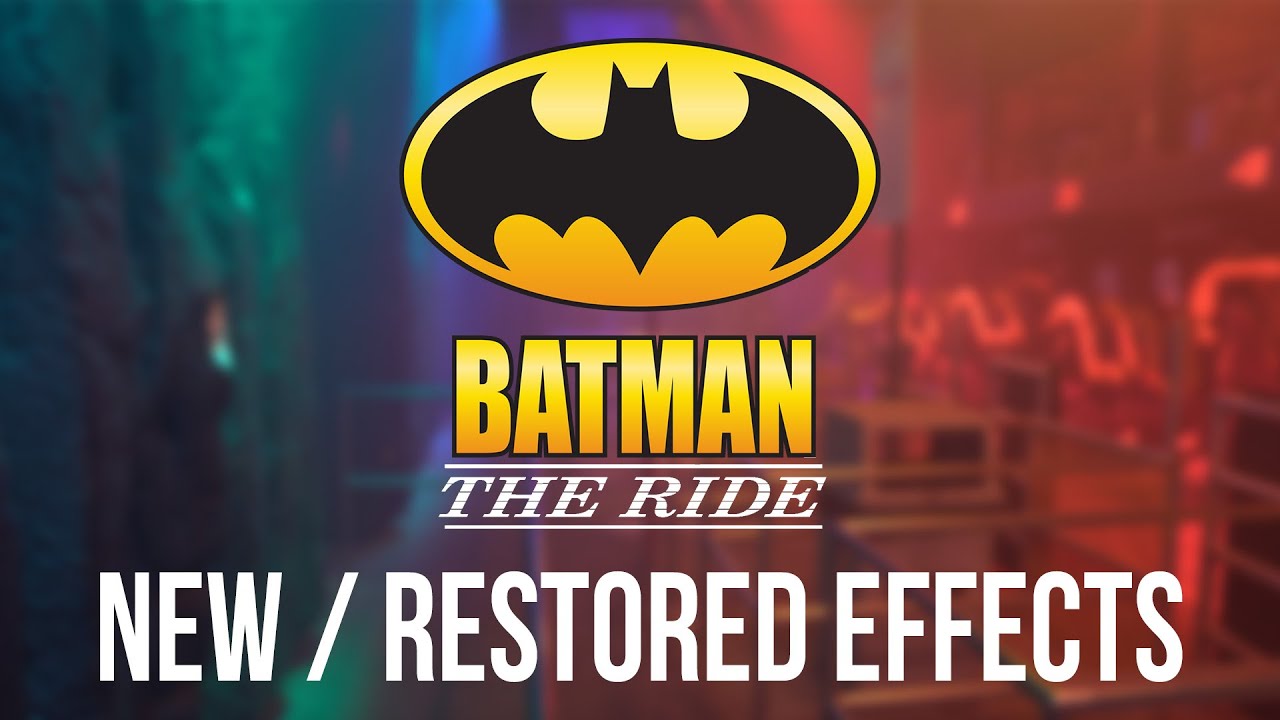 Batman: The Ride New/Restored Effects | Six Flags Great America