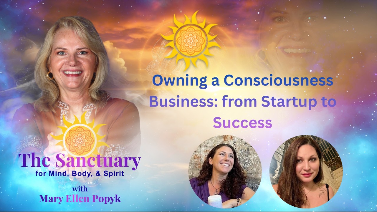 Owning a Consciousness Business: from Startup to Success