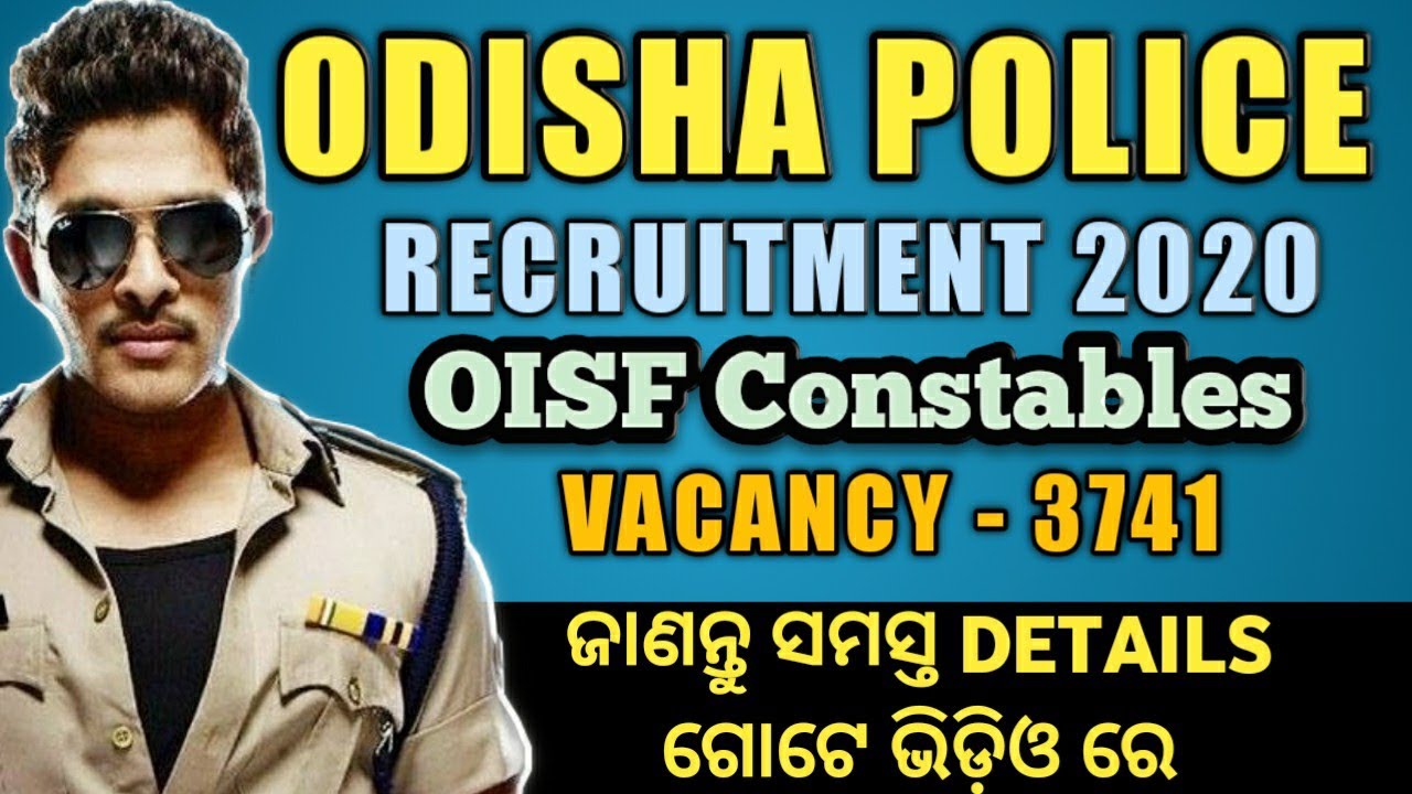 Odisha Police Recruitment 2020 || OISF Constables