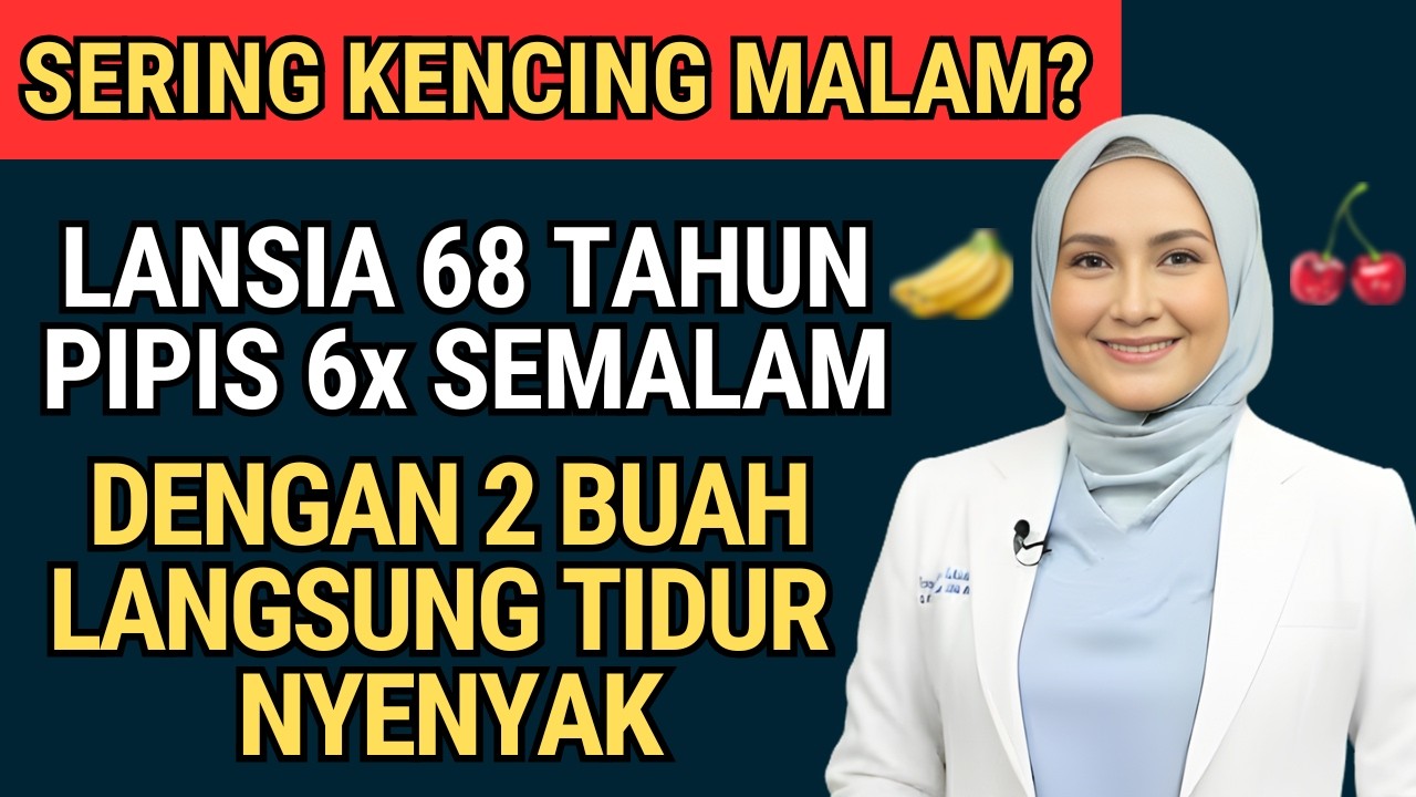 Lansia Sering Kencing Malam Hari? Konsumsi 2 Buah Ini agar Tidur Lebih Nyenyak dan Pulas