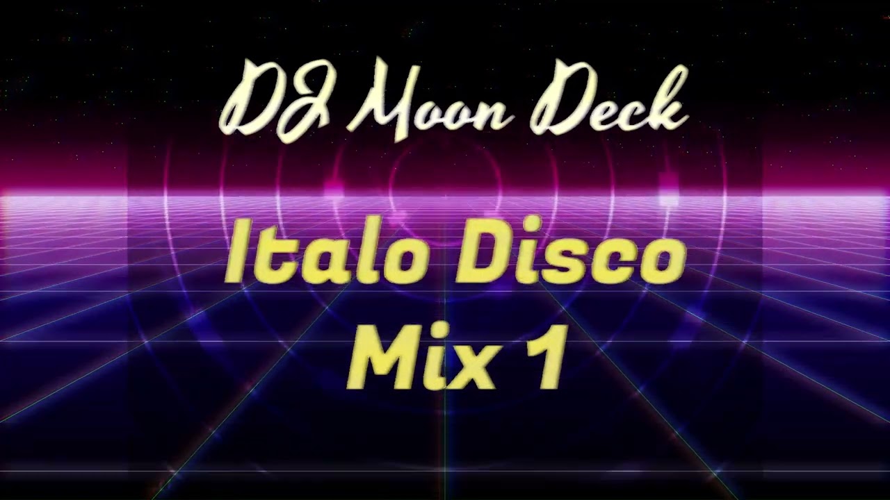 Italo Disco Mix 1