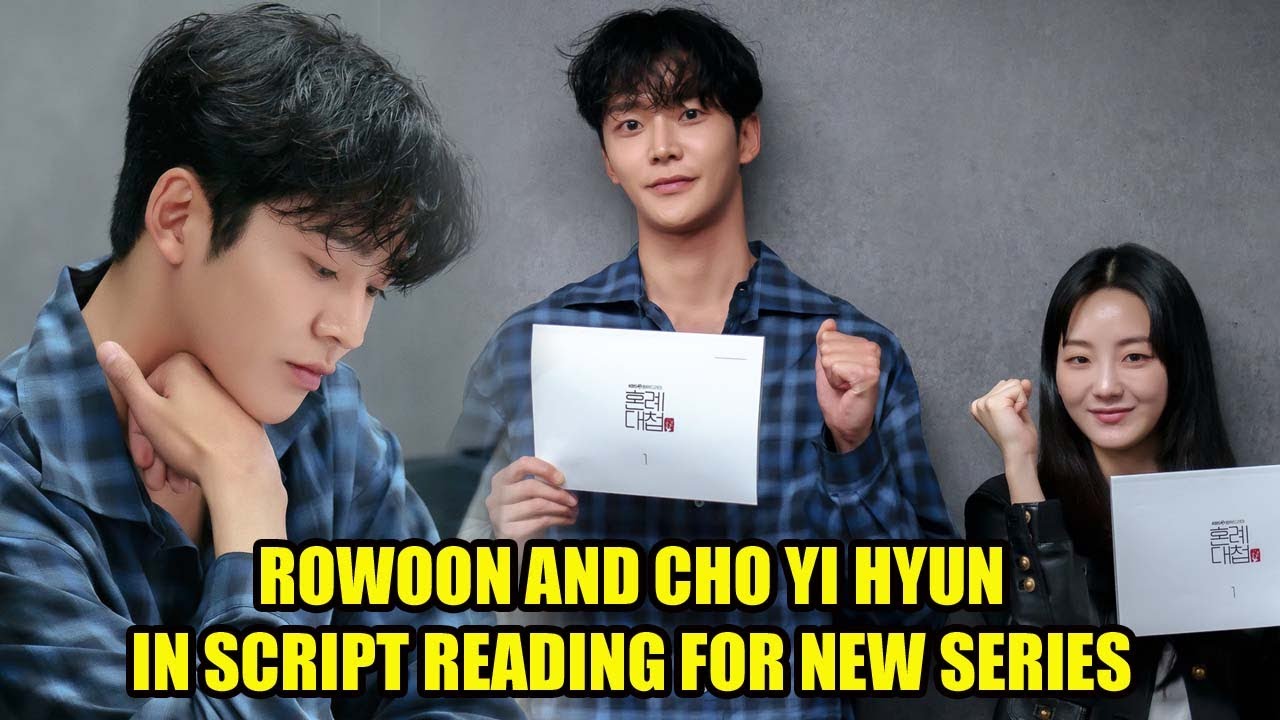 Rowoon and Cho Yi Hyun Impress At Script Reading For New Historical Rom Com Drama &ldquo;The Matchmaker&rdquo;