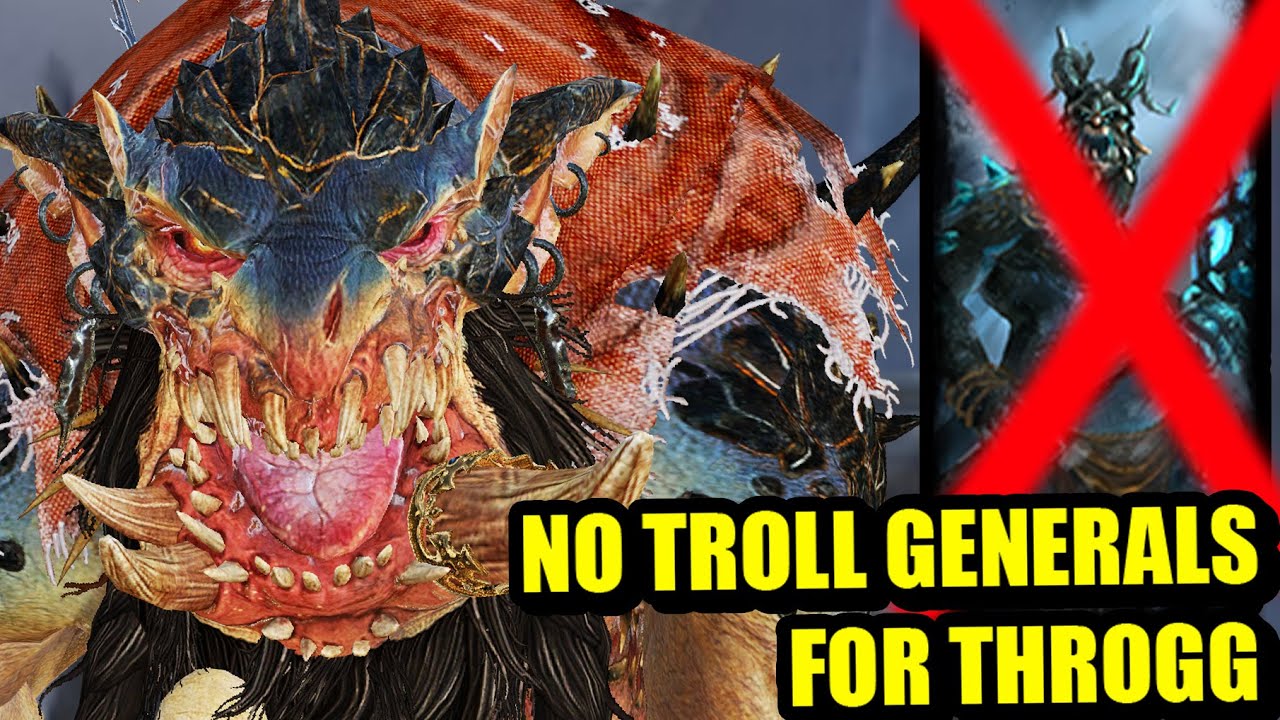 Why Throgg Didn't Get Troll Lord/General Even after the Norsca Rework in Tides of Torment DLC