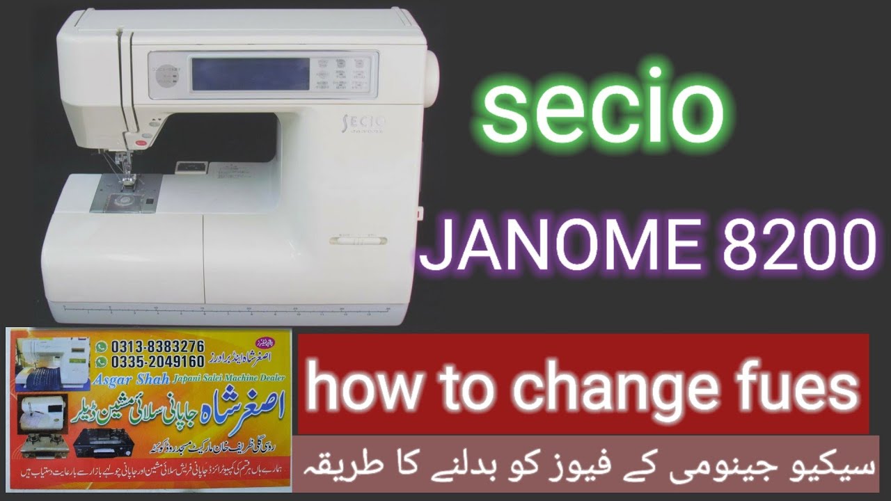 secio janome 8200 how to change fues