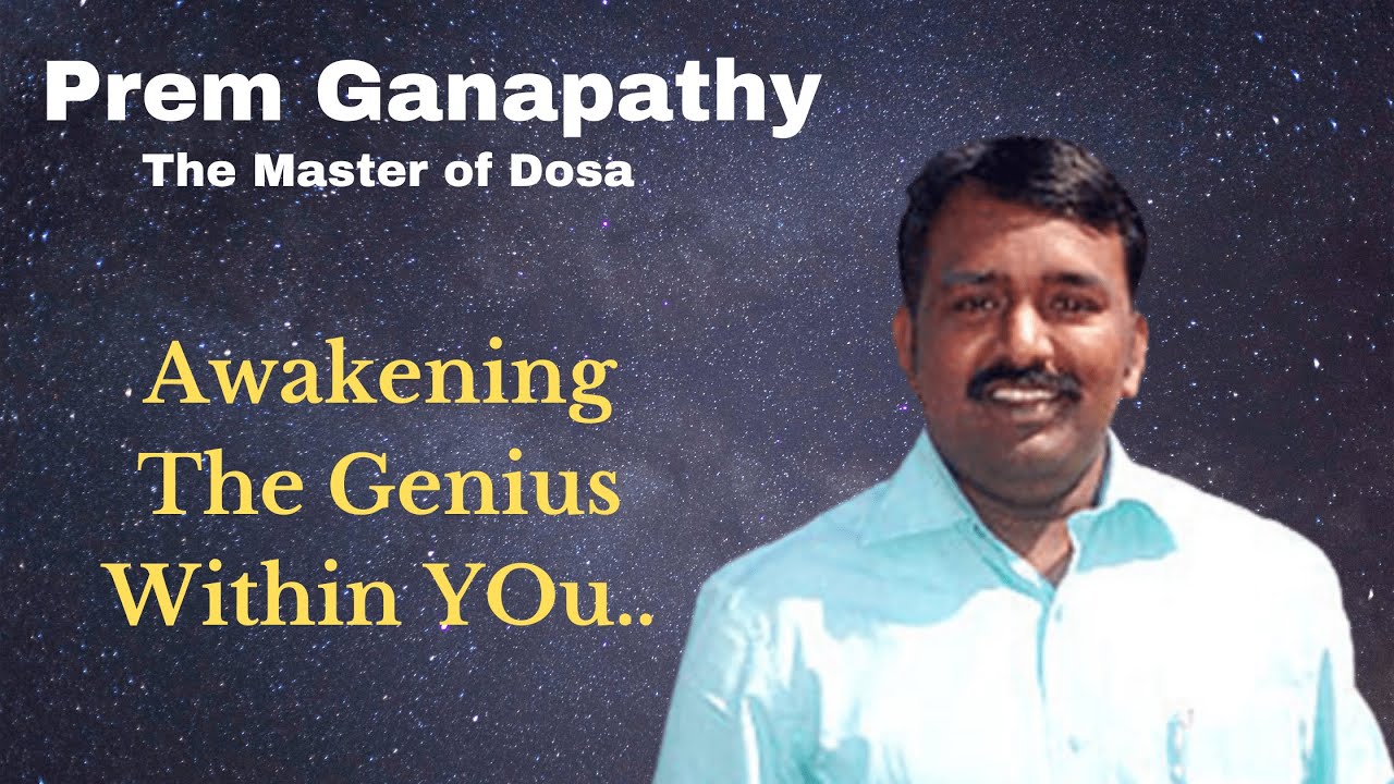 Prem Ganapathy - Awakening The Genius Within You.