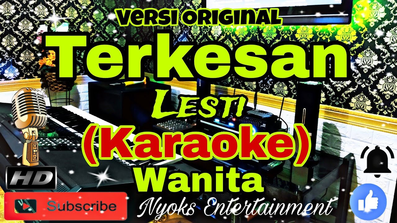 TERKESAN - Lesti (KARAOKE) Dut Original || Nada Wanita || A=DO