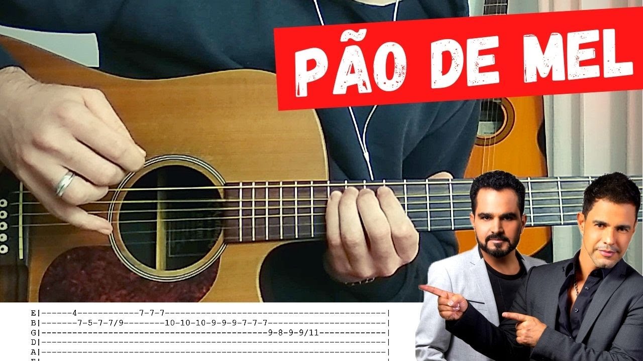 Pão De Mel - Zezé Di Camargo & Luciano / SOLO DE VIOLÃO